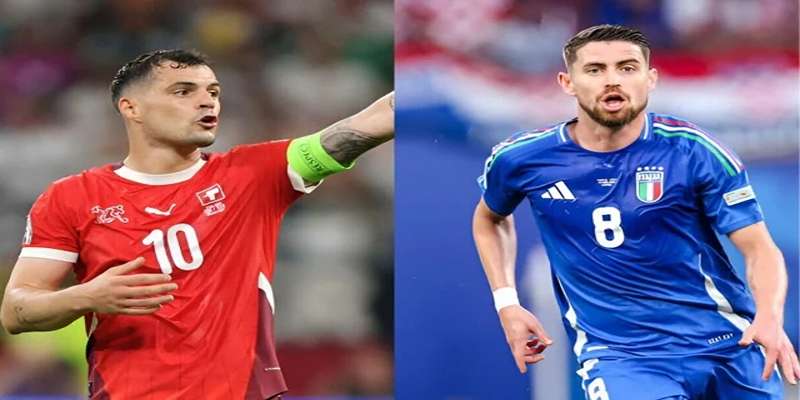 Cuộc chạm trán nảy lửa giữa đội tuyển Italia vs Thụy Sĩ